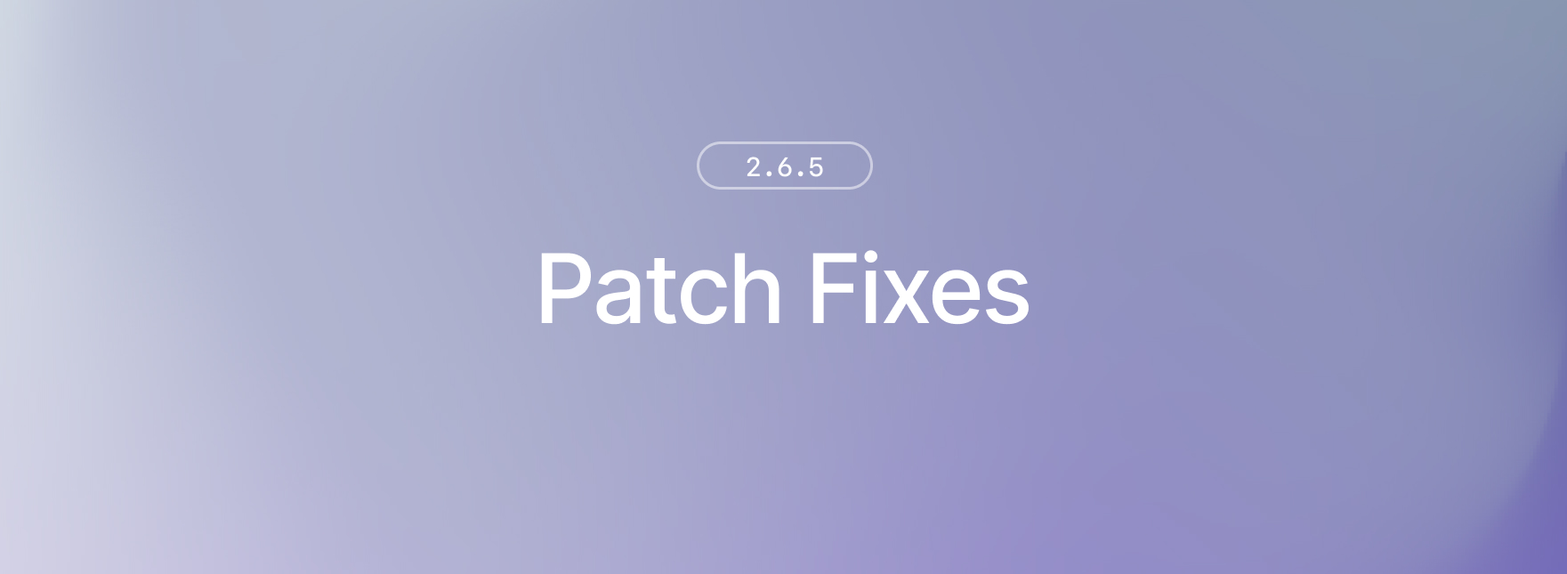 2.6.5 changelog banner