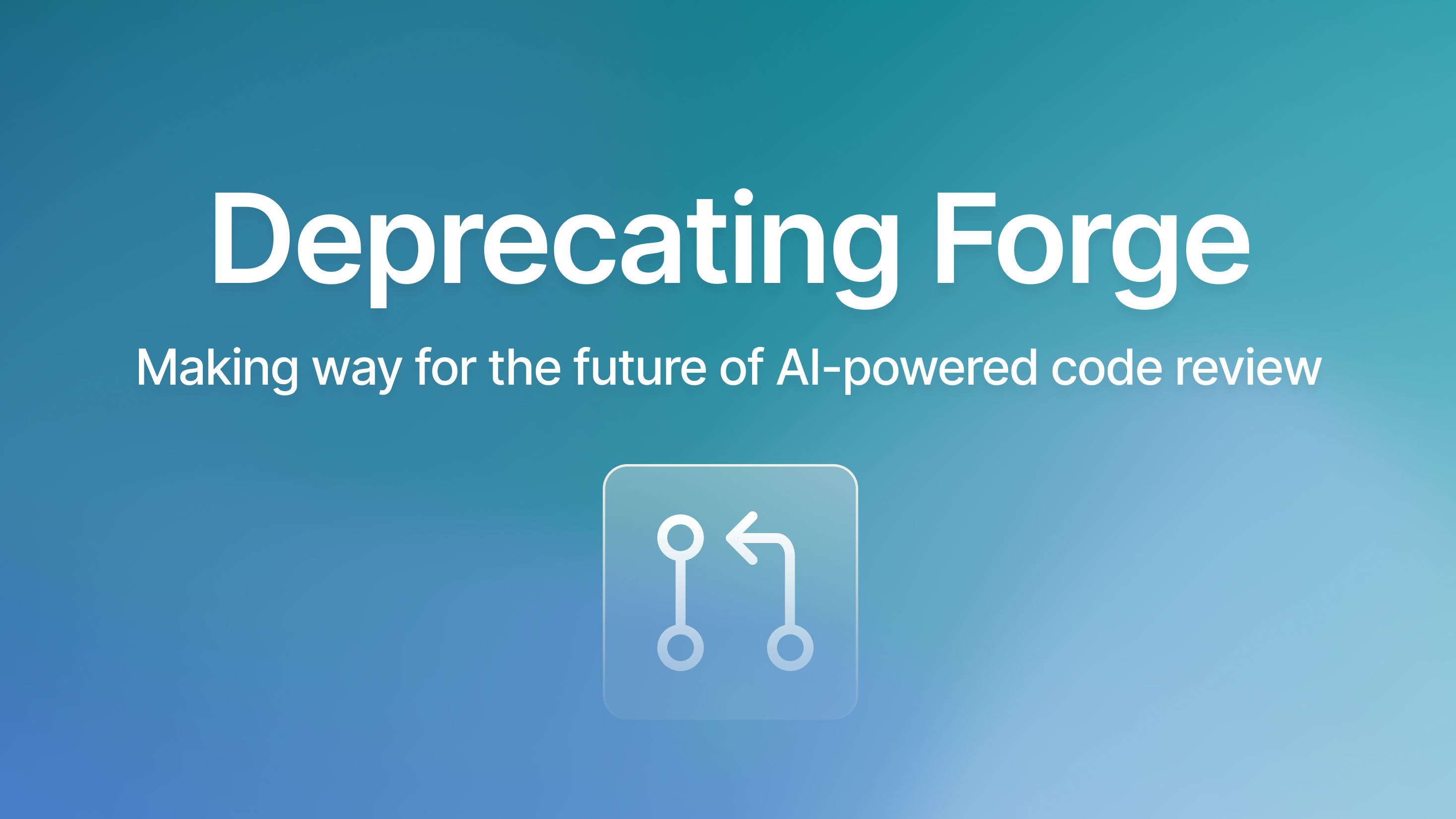 Forge Deprecation